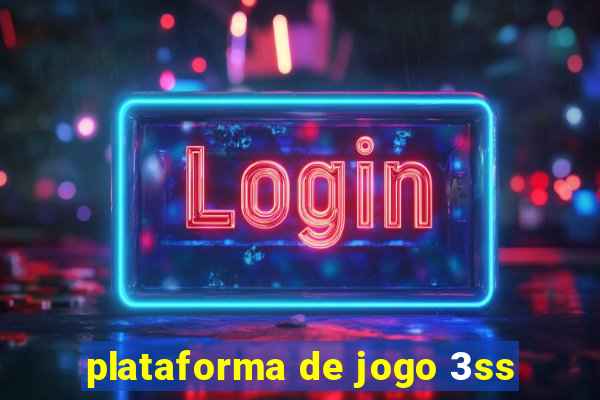 plataforma de jogo 3ss